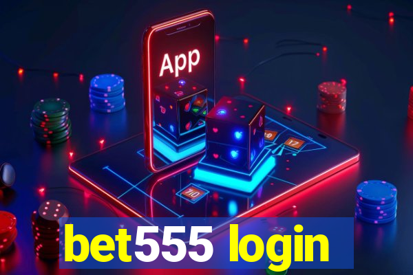 bet555 login